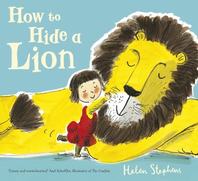 Cover for Helen Stephens · How to Hide a Lion (Board book) (2016)