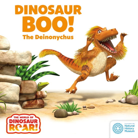 The World of Dinosaur Roar!: Dinosaur Boo! The Deinonychus - The World of Dinosaur Roar! - Peter Curtis - Books - Hachette Children's Group - 9781408372593 - February 29, 2024