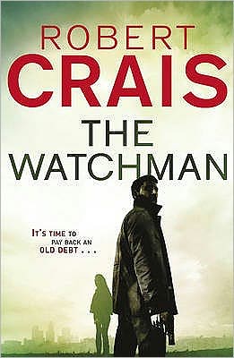 Cover for Robert Crais · The Watchman - Cole &amp; Pike (Pocketbok) (2011)