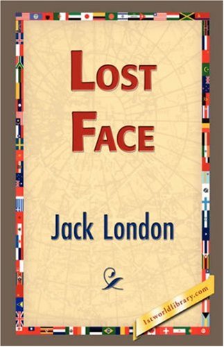 Cover for Jack London · Lost Face (Hardcover bog) (2007)