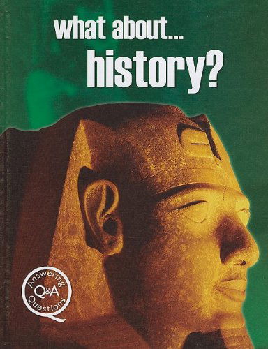 What About...history? - Brian Williams - Livros - Mason Crest - 9781422215593 - 1 de setembro de 2009