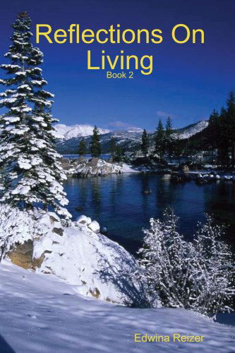 Cover for Edwina Reizer · Reflections on Living - Book Two (Paperback Book) (2007)