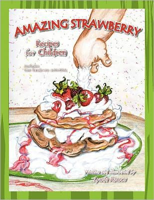 Cover for Lynda Ramos · Amazing Strawberry Recipes for Children (Paperback Book) (2010)