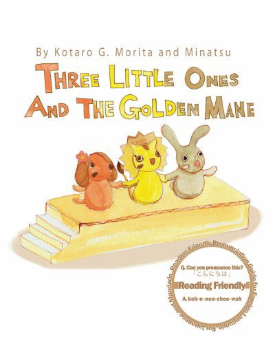 Cover for Kotaro G Morita · Three Little Ones and the Golden Mane (Paperback Book) (2010)