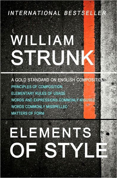 Cover for William Strunk · Elements of Style (Paperback Bog) [Reprint edition] (2010)