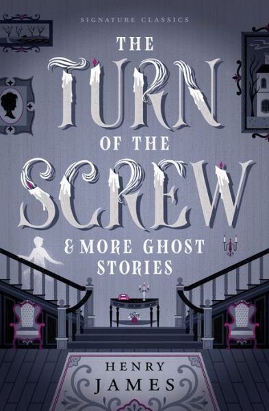 The Turn of the Screw & More Ghost Stories - Children's Signature Editions - Henry James - Bøger - Union Square & Co. - 9781454953593 - 21. november 2024