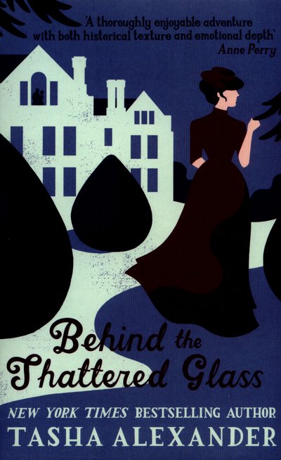 Cover for Tasha Alexander · Behind the Shattered Glass - Lady Emily Mysteries (Pocketbok) (2016)