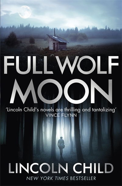 Cover for Lincoln Child · Full Wolf Moon - Dr. Jeremy Logan (Paperback Book) (2018)