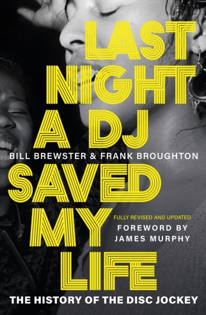 Cover for Bill Brewster · Last Night a DJ Saved My Life (Hardcover Book) (2022)