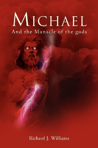 Cover for Richard J Williams · Michael: and the Manacle of the Gods (Paperback Book) (2012)