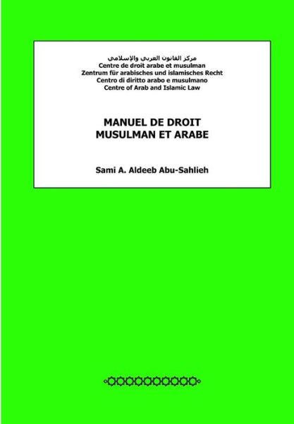 Cover for Sami a Aldeeb Abu-sahlieh · Manuel De Droit Musulman et Arabe (Paperback Book) (2012)