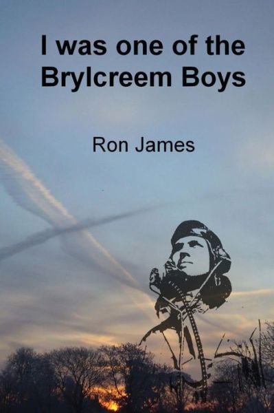 Cover for Ron James · I was one of the Brylcreem Boys (Pocketbok) (2013)