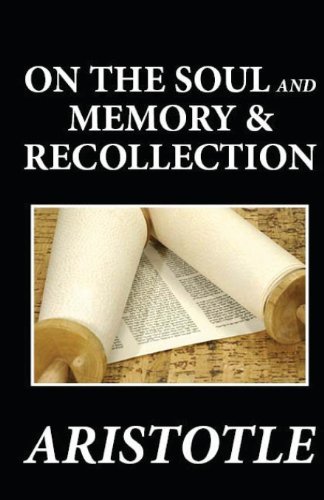 Cover for Aristotle · On the Soul and Memory &amp; Recollection (Paperback Book) (2012)