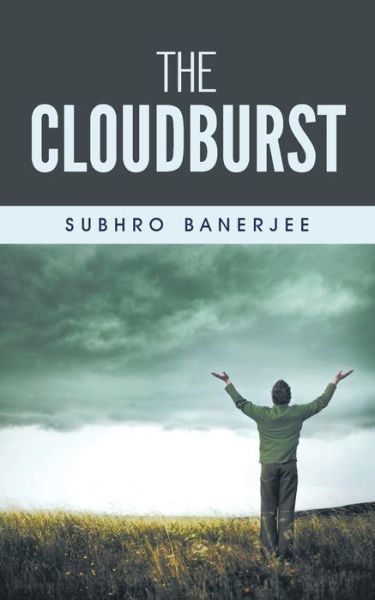 Cover for Subhro Banerjee · The Cloudburst (Pocketbok) (2013)