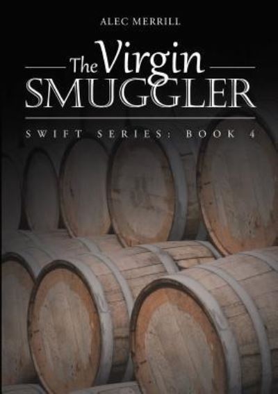 Cover for Alec Merrill · The Virgin Smuggler (Taschenbuch) (2016)