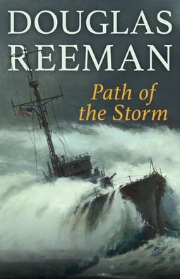 Cover for Douglas Reeman · Path of the Storm (Pocketbok) (2023)