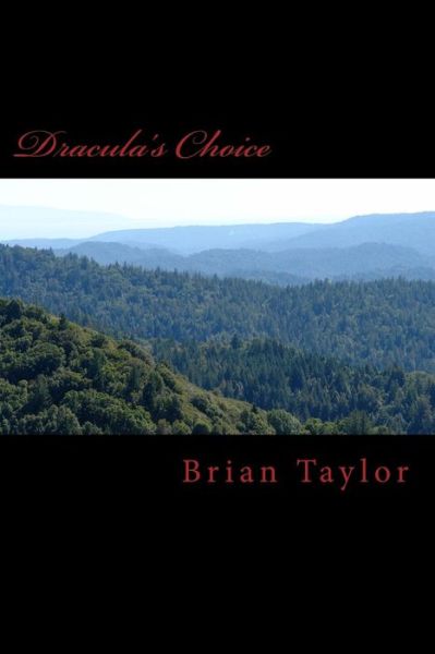 Cover for Brian Taylor · Dracula's Choice (Paperback Book) (2014)