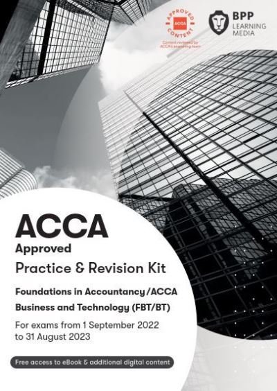 Cover for BPP Learning Media · FIA Business and Technology FBT (ACCA F1): Practice and Revision Kit (Paperback Bog) (2022)