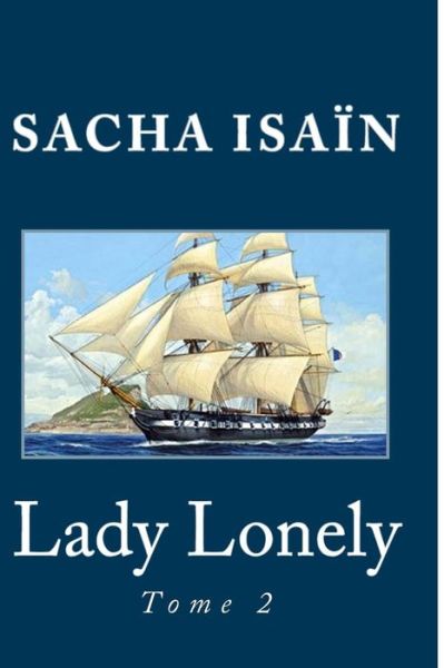 Cover for Sacha Isain · Lady Lonely (Pocketbok) (2015)