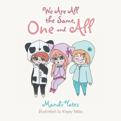 Cover for Mandii Yates · We Are All the Same, One and All (Paperback Book) (2015)