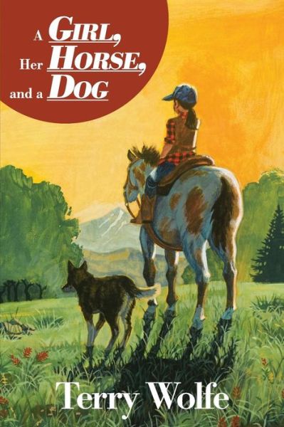 Cover for Terry Wolfe · A Girl, Her Horse and a Dog (Paperback Book) (2015)
