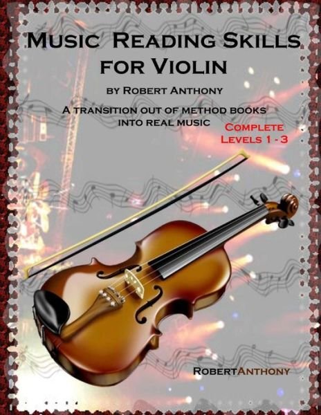 Cover for Robert Anthony · Music Reading Skills for Violin Complete Levels 1 - 3 (Paperback Bog) (2015)
