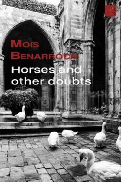 Cover for Mois Benarroch · Horses and other doubts (Pocketbok) (2016)