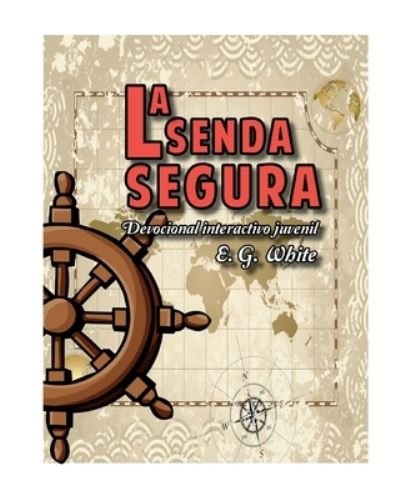 Cover for I M S · La senda segura (Pocketbok) (2017)
