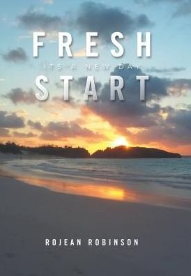 Cover for Rojean Robinson · Fresh Start (Inbunden Bok) (2016)