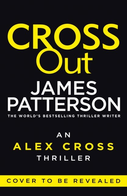 Cover for James Patterson · Alex Cross Must Die: (Alex Cross 31) - Alex Cross (Inbunden Bok) (2023)
