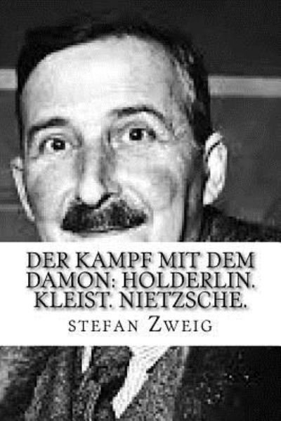 Cover for Stefan Zweig · Der Kampf mit dem Damon (Taschenbuch) (2016)