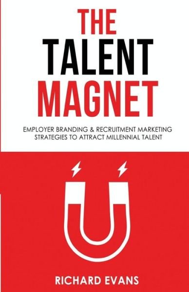 Cover for Richard Evans · The Talent Magnet (Pocketbok) (2016)
