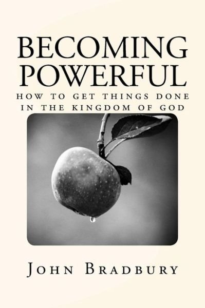 Cover for John Bradbury · Becoming Powerful (Paperback Book) (2016)
