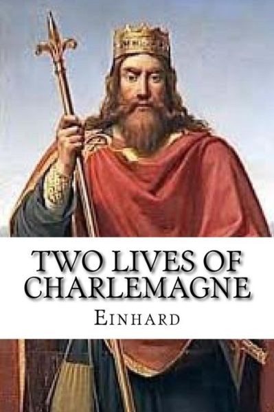 Cover for Einhard · Two Lives of Charlemagne (Paperback Book) (2016)