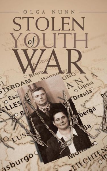 Cover for Olga Nunn · Stolen Youth of War (Hardcover Book) (2018)