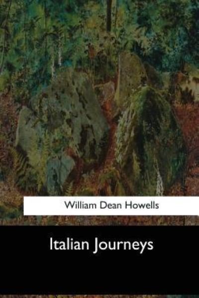 Cover for William Dean Howells · Italian Journeys (Pocketbok) (2017)