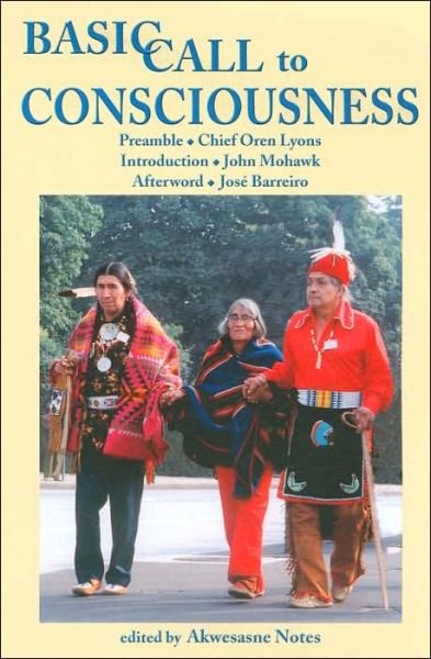 Cover for Akwesasne Notes · Basic Call to Consciouness (Paperback Bog) (2005)