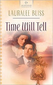 Cover for Lauralee Bliss · Time Will Tell (Paperback Book) (2005)