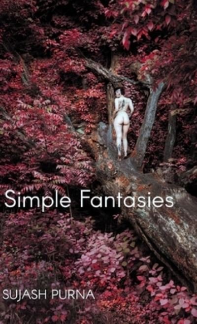 Cover for Sujash Purna · Simple Fantasies (Book) (2023)