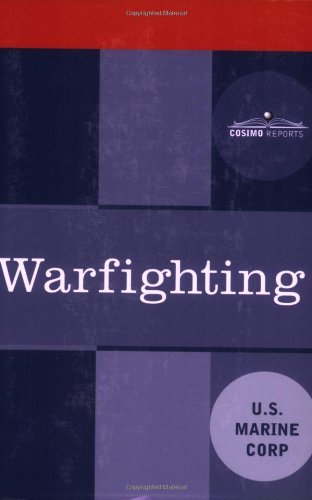 Warfighting - U.s. Marine Corps - Livres - Cosimo Reports - 9781602060593 - 1 mars 2007