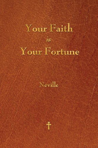 Cover for Neville · Your Faith Is Your Fortune (Paperback Bog) (2013)