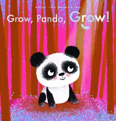 Cover for Guido Genechten · Grow, Panda, Grow! (Board book) (2023)