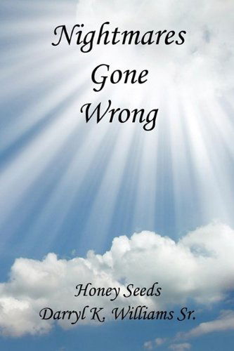 Cover for Darryl K. Williams Sr · Nightmares Gone Wrong (Paperback Book) (2009)