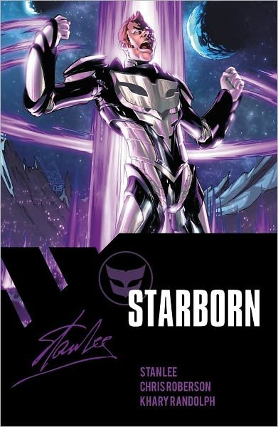 Stan Lee Starborn Tp Vol 01 - Chris Roberson - Books - Diamond Comic Distributors, Inc. - 9781608860593 - August 2, 2011
