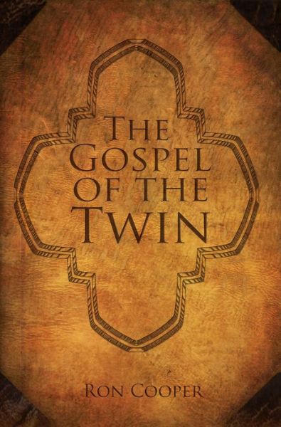 Cover for Ron Cooper · Gospel of the Twin (Hardcover Book) (2016)