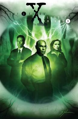 Cover for Kevin J. Anderson · X-Files Classics Volume 3 - The X-Files (Classics) (Gebundenes Buch) (2014)