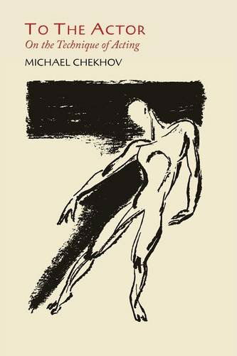 Cover for Professor Michael Chekhov · To the Actor: On the Technique of Acting (Paperback Book) (2014)