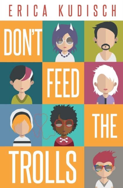 Cover for Erica Kudisch · Don't Feed the Trolls (Paperback Book) (2017)