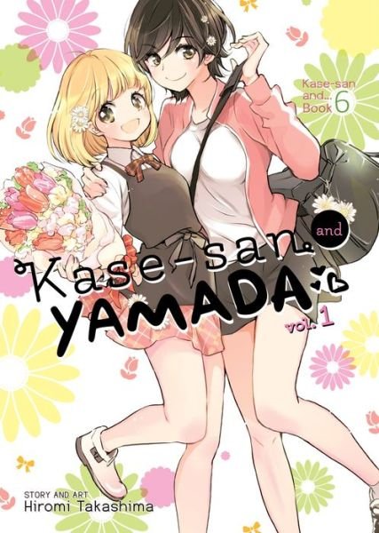 Cover for Hiromi Takashima · Kase-san and Yamada Vol. 1 - Kase-san and... (Taschenbuch) (2020)