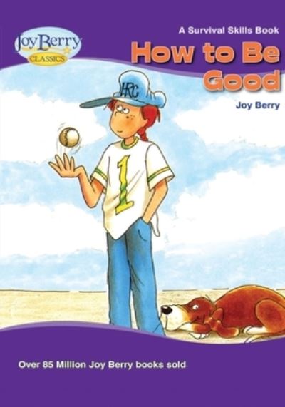 Cover for Joy Berry · How to Be Good (Book) (2020)